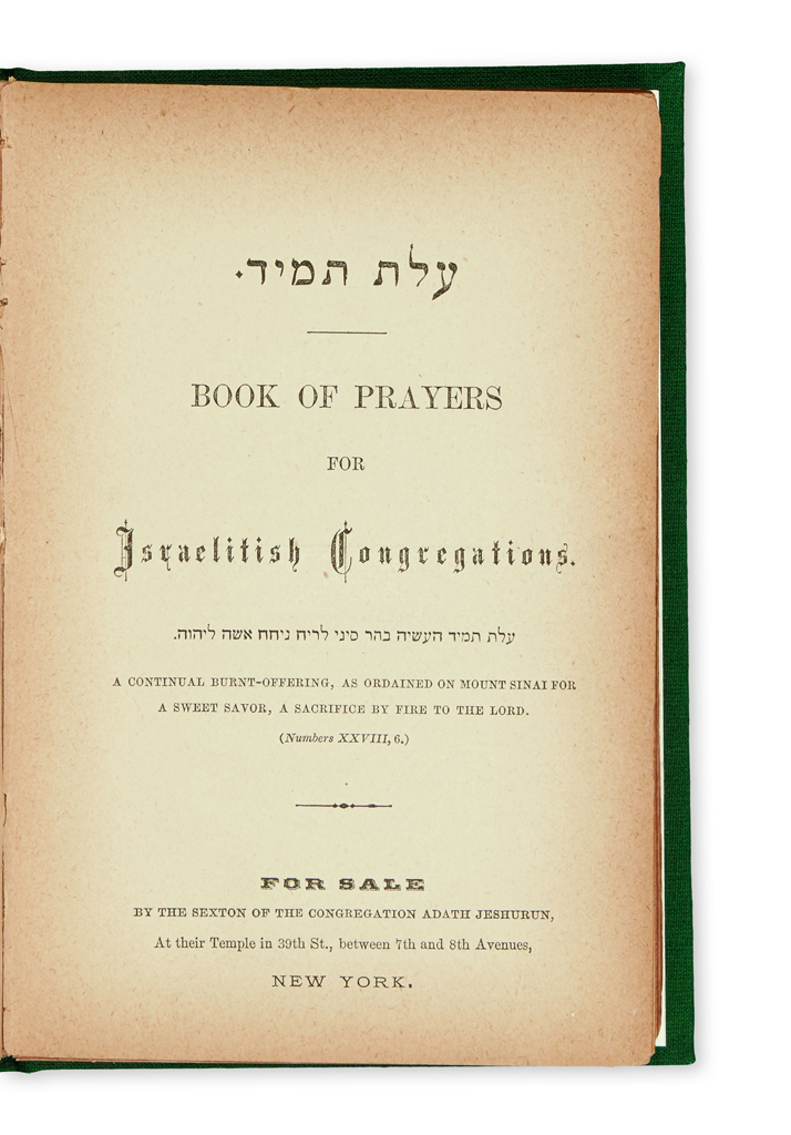(JUDAICA.) [Einhorn, David; compiler.] [Olath Tamid] Book of Prayers for Israelitish Congregations.